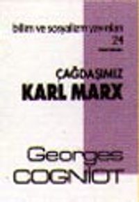 Çağdaşımız Karl Marx