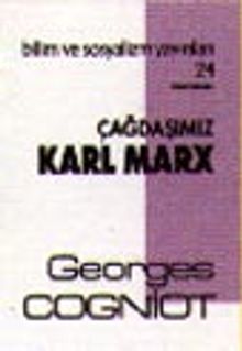 Çağdaşımız Karl Marx