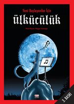 Ülkücülük / Yeni Başlayanlar İçin...