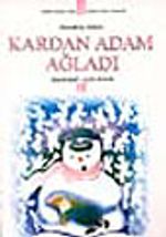 Kardan Adam Ağladı