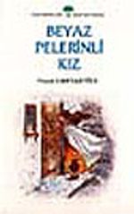 Beyaz Pelerinli Kız