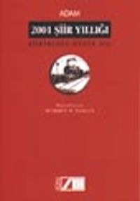 2001 Şiir Yıllığı Şiirimizde Geçen Yıl