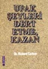 Ufak Şeyleri Dert Etme, Kazan