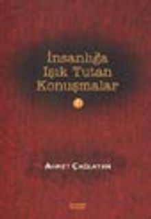 İnsanlığa Işık Tutan Konuşmalar