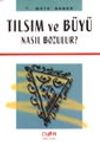 Tılsım ve B&uuml;y&uuml; Nasıl Bozulur?