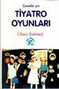 Çocuklar İçin Tiyatro Oyunları - 1