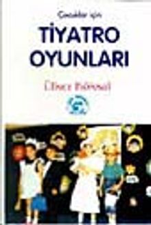 Çocuklar İçin Tiyatro Oyunları - 1
