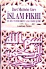 Dört Mezhebe Göre İslam Fıkhı ve Müctehidlerin Farklı Görüşleri 2 cilt takım