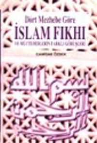 Dört Mezhebe Göre İslam Fıkhı ve Müctehidlerin Farklı Görüşleri 2 cilt takım