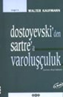 Dostoyevski'den Sartre'a Varoluşçuluk