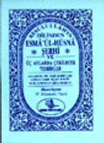 Resulullah'ın Dilinden Esmaul Hüsna Şerhi ve Üç Aylarda Çekilecek Tesbihler