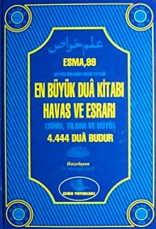 Esma 99  En Büyük Dua Kitabı Havas ve Esrarı (Sihir,Tılsım,Büyü) (2.hm-Ciltli)