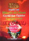 Hüccet'ül İslam (Küçük Boy) & Gazali'den Öğütler (Ey Oğul)