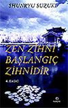 Zen Zihni Başlangı&ccedil; Zihnidir