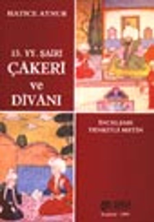 15.YY. Şairi Çakeri ve Divanı