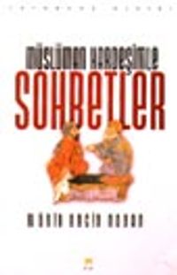 Müslüman Kardeşimle Sohbetler