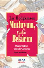 Mutluyum, Çünkü Bekarım
