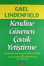 Kendine Güvenen Çocuk Yetiştirme