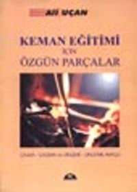 Keman Eğitimi İçin Özgün Parçalar