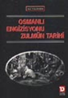 Osmanlı Engizisyonu Zulmün Tarihi