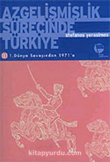 Azgelişmişlik Sürecinde Türkiye 3 Dünya Savaşından 1971'e