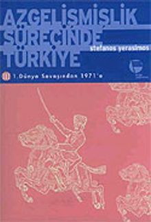 Azgelişmişlik Sürecinde Türkiye 3 Dünya Savaşından 1971'e
