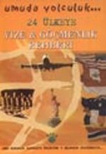 24 Ülkede Vize & Göçmenlik Rehberi