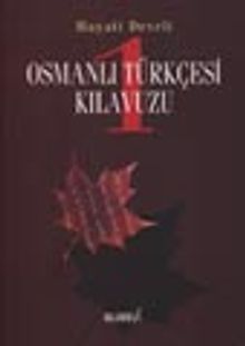 Osmanlı Türkçesi Kılavuzu 1