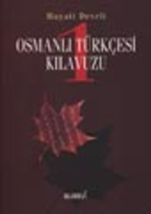 Osmanlı Türkçesi Kılavuzu 1