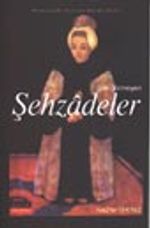 Gün Görmeyen Şehzadeler