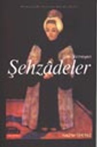 Gün Görmeyen Şehzadeler