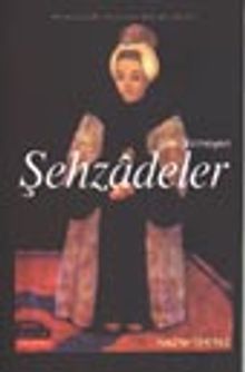 Gün Görmeyen Şehzadeler