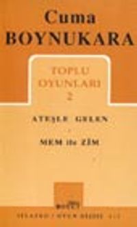 Toplu Oyunları 2 / Ateşle Gelen - Mem ile Zim