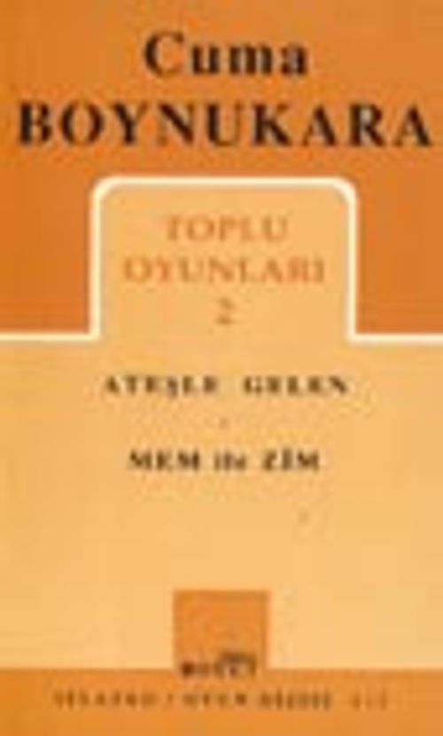 Toplu Oyunları 2 / Ateşle Gelen - Mem ile Zim