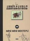 Abd&uuml;lcanbaz 20 Mini Mini Mektepli