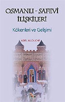 Osmanlı-Safevi İlişkileri