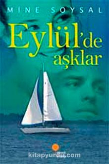 Eylül'de Aşklar - Mine Soysal