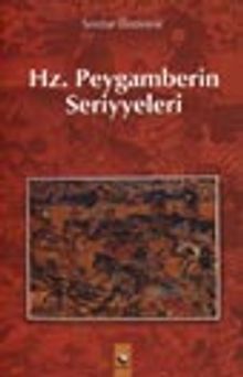 Hz. Peygamberin Seriyyeleri