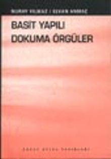 Basit Yapılı Dokuma Örgüler