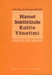 Hizmet Sektöründe Kalite Yönetimi