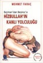 Hizbullah'ın Kanlı Yolculuğu