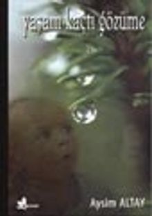 Yaşam Kaçtı Gözüme