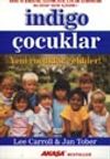İndigo &Ccedil;ocuklar / Yeni &Ccedil;ocuklar Geldiler!
