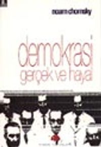 Demokrasi Gerçek ve Hayal