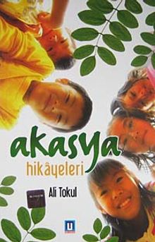 Akasya Hikayeleri