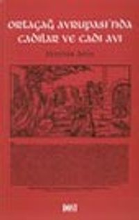 Ortaçağ Avrupası'nda Cadılar ve Cadı Avı