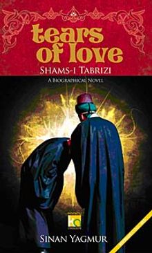 Tears Of Love Shams-ı Tabrizi