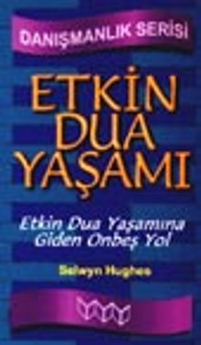 Etkin Dua Yaşamı