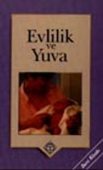 Evlilik ve Yuva