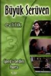 B&uuml;y&uuml;k Ser&uuml;ven Evlilik 3